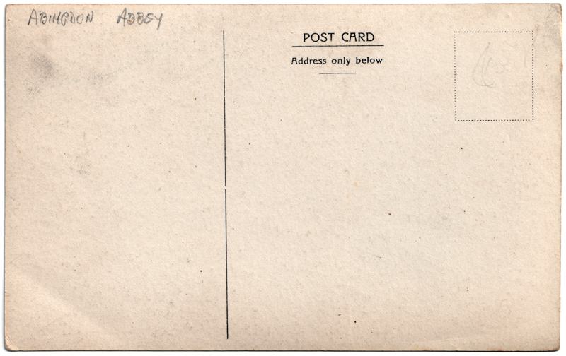 The reverse of an old postcard. The postcard is of Abingdon: Abbey Gateway